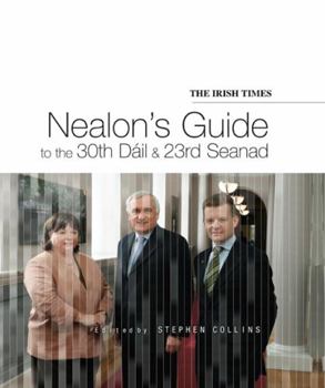 Hardcover Nealon's Guide to the 30th Dail and 23rd Seanad Book