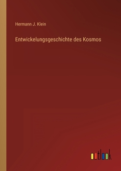 Paperback Entwickelungsgeschichte des Kosmos [German] Book