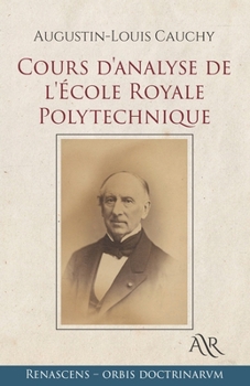 Paperback Cours d'analyse de l'?cole Royale Polytechnique [French] Book