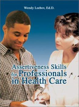 Paperback Assertiveness Skills for Professionals in Health Care Book