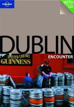 Paperback Lonely Planet Dublin Encounter [With Pull-Out Map] Book