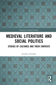 Hardcover Medieval Literature and Social Politics: Studies of Cultures and Their Contexts Book