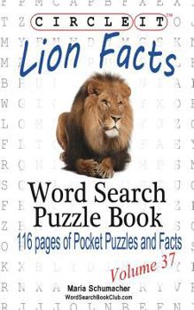 Paperback Circle It, Lion Facts, Word Search, Puzzle Book