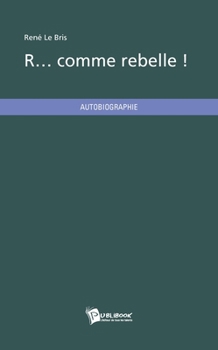 Paperback R... comme rebelle ! [French] Book