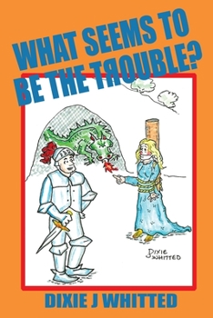 Paperback What Seems To Be The Trouble? Book