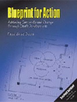 Paperback Blueprint for Action: Achieving Center-Based Change Through Staff Development Book