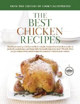 The Best Chicken Recipes (The Best Recipe Series) - Book  of the Best Recipe