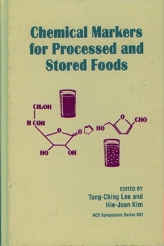 Hardcover Chemical Markers for Processed and Stored Foods Book