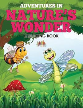 Paperback Adventures in Nature's Wonder Coloring Book