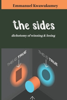 Paperback The Sides: dichotomy of winning & losing Book