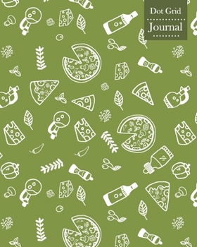 Paperback Dot Grid Journal: Notebook Planner with Pizza Themed Cover Design Book