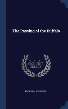 Hardcover The Passing of the Buffalo Book