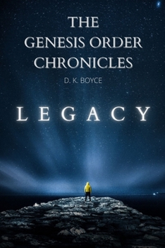 Paperback The Genesis Order Chronicles: Legacy Book