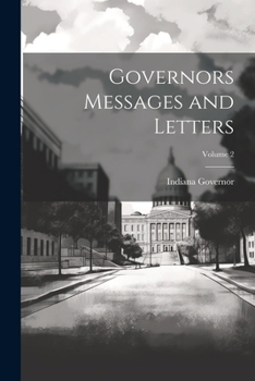 Paperback Governors Messages and Letters; Volume 2 Book