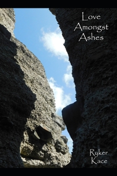 Paperback Love Amongst Ashes Book
