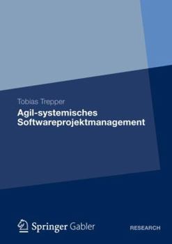 Paperback Agil-Systemisches Softwareprojektmanagement [German] Book