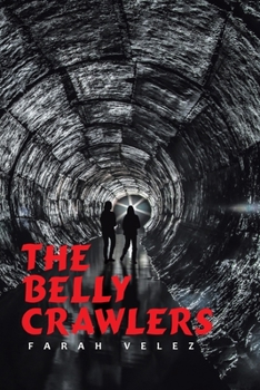 Paperback The Belly Crawlers Book