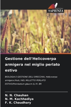 Paperback Gestione dell'Helicoverpa armigera nel miglio perlato estivo [Italian] Book