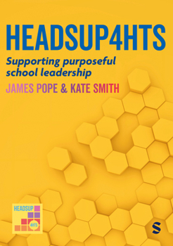 Hardcover Heads Up 4 HTs: Supporting purposeful school leadership Book