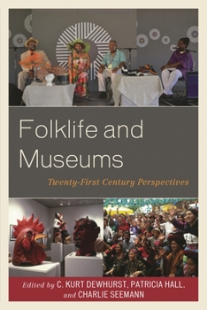 Paperback Folklife and Museums: Twenty-First Century Perspectives Book