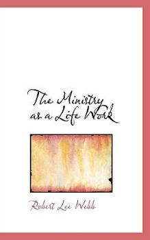 The Ministry As a Life Work