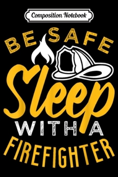 Composition Notebook: Fire department firefighter  Journal/Notebook Blank Lined Ruled 6x9 100 Pages