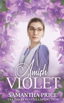 Amish Violet - Book #5 of the Amish Love Blooms