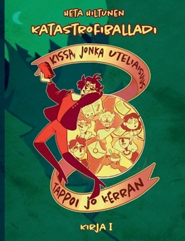 Paperback Kissa, jonka uteliaisuus tappoi jo kerran: Katastrofiballadi [Finnish] Book