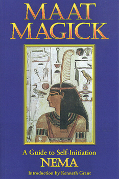 Paperback Maat Magick: A Guide to Self-Initiation Book