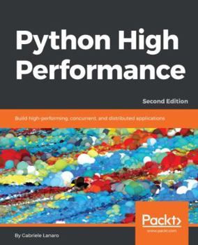 Paperback Python High Performance, Second Edition Book