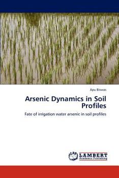 Paperback Arsenic Dynamics in Soil Profiles Book