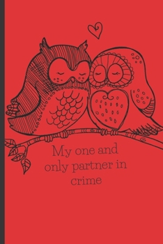 Paperback My one and only partner in crime: Lined Notebook Journal, 120 pages, A5 sized Book