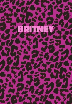 Paperback Britney: Personalized Pink Leopard Print Notebook (Animal Skin Pattern). College Ruled (Lined) Journal for Notes, Diary, Journa Book