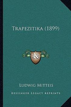 Paperback Trapezitika (1899) [German] Book