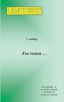 Paperback For resten ...: 2. samling [Danish] Book