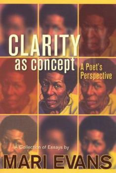 Paperback Clarity as Concept: A Poet's Perspective Book