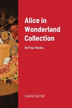 Paperback Alice in Wonderland Collection: All Four Books Book