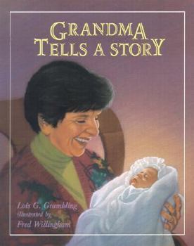 Paperback Grandma Tells a Story Book