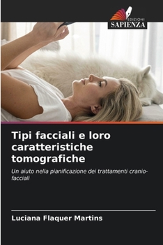 Paperback Tipi facciali e loro caratteristiche tomografiche [Italian] Book