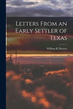 Paperback Letters From an Early Settler of Texas Book