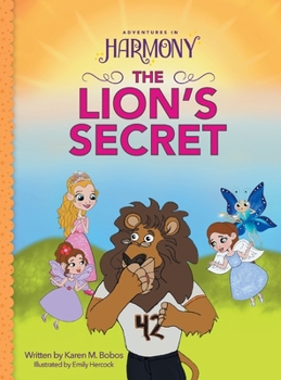 Hardcover The Lion's Secret: (Mom's Choice Gold Award Winner) Book