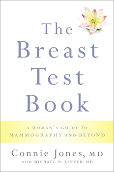 Paperback Breast Test Book: A Woman's Guide to Mammography and Beyond Book