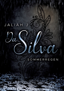 Da Silva: Sommerregen (German Edition)