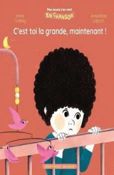 Hardcover C'est toi la grande, maintenant ! [French] Book