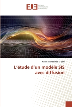 Paperback L'étude d'un modèle SIS avec diffusion [French] Book