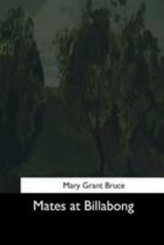 Mates at Billabong - Book #2 of the Billabong