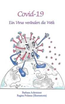 Paperback Covid-19: Ein Virus verändert die Welt [German] Book