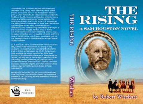 Paperback The Rising: A Novel About the Life of Sam Houston Book