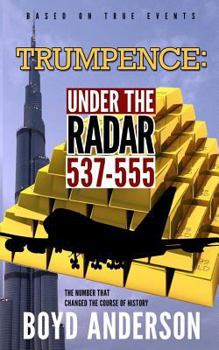 Paperback Trumpence: Under the Radar 537-555 Book
