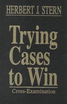 Hardcover Trying Cases to Win: Cross Examination Book